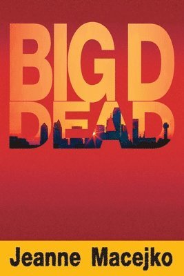 Big D Dead 1