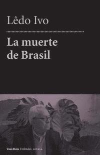 bokomslag La muerte de Brasil