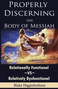 bokomslag Properly Discerning the Body of Messiah