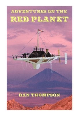 Adventures on the Red Planet