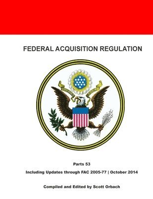 bokomslag Federal Acquisition Regulation: Part 53: Forms