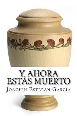 bokomslag Y ahora estás muerto