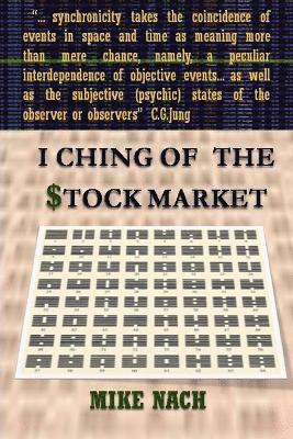 bokomslag I Ching of the Stock Market