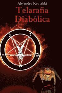 Alejandro Kowalski - Telaraña Diabólica, Häftad