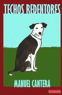 Manuel Cantera - Techos redentores, Häftad