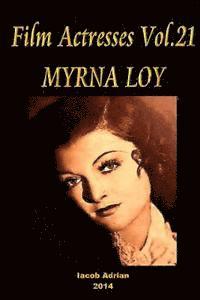 bokomslag Film Actresses Vol.21 MYRNA LOY: Part 1