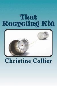 bokomslag That Recycling Kid