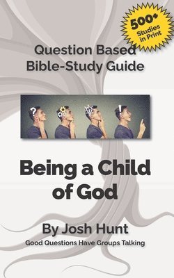 Being a Child of God 1