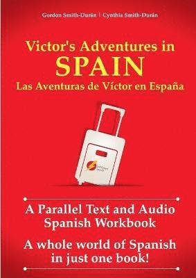 Victor's Adventures in Spain 1