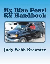 bokomslag My Blue Pearl RV Handbook