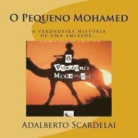 Adalberto Scardelai - O Pequeno Mohamed, Häftad