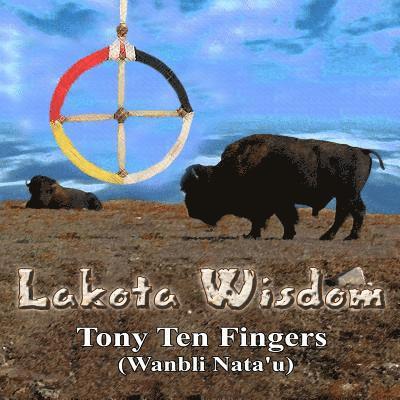 Lakota Wisdom 1