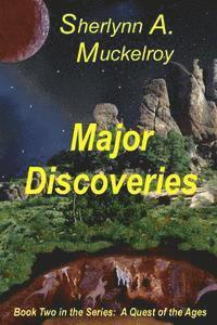 bokomslag Major Discoveries: Book Two in the Series - A Quest of the Ages