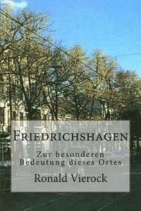 bokomslag Friedrichshagen: Zur Besonderen Bedeutung Dieses Ortes