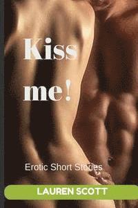 bokomslag Kiss Me!: Short Erotic Stories