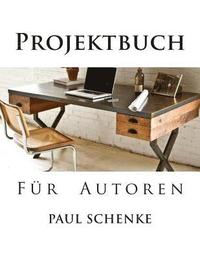 bokomslag Projektbuch fuer Autoren