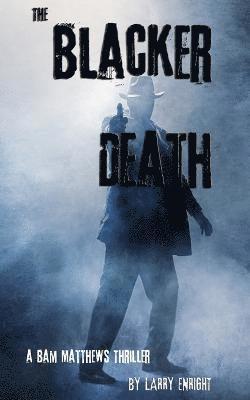 Blacker Death
