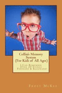 bokomslag Collin's Memory System: I can Remember Over 20 Things Forward & Backward!