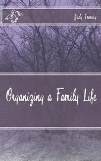 bokomslag Organizing a Family Life