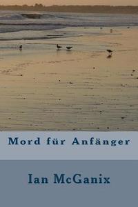 bokomslag Mord für Anfänger