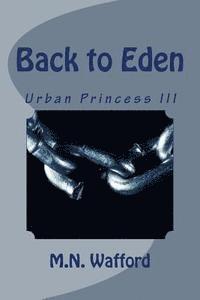 bokomslag Back to Eden: Urban Princess III