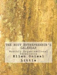 Anita J. McCalmont, Ellen Onieal Little - The Busy Entrepreneur's Series: Organization, Häftad