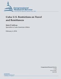 bokomslag Cuba: U.S. Restrictions on Travel and Remittances