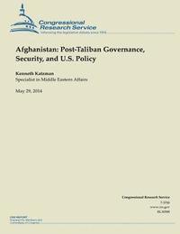 bokomslag Afghanistan: Post-Taliban Governance, Security, and U.S. Policy