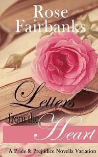 Letters from the Heart: A Pride and Prejudice Novella Variation 1