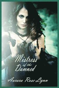 bokomslag Mistress of the Damned: (Sexy Vampire Romance)