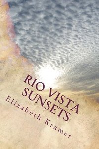 bokomslag Rio Vista Sunsets