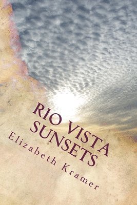 Rio Vista Sunsets 1