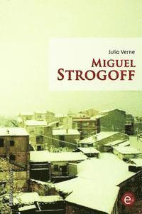 bokomslag Miguel Strogoff