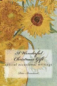 bokomslag A Wonderful Christmas Gift: special occasional writings