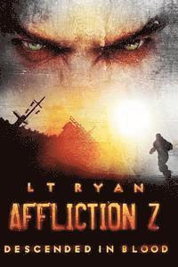 bokomslag Affliction Z: Descended in Blood (Post Apocalyptic Thriller)