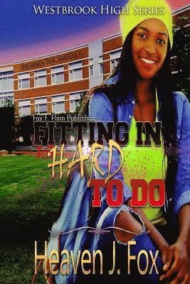 Fitting In: (Is Hard to Do) Book 1 Semester 1 1