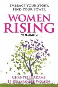 bokomslag Women Rising Volume 2: Embrace Your Story, Find Your Power