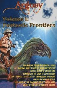 bokomslag Argosy Volume 1: Fantastic Frontiers
