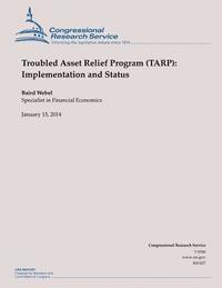 bokomslag Troubled Asset Relief Program (TARP): Implementation and Status