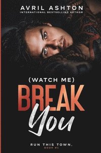 bokomslag (Watch Me) Break You