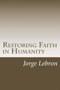 bokomslag Restoring Faith in Humanity: Intro