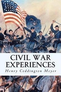 Civil War Experiences 1