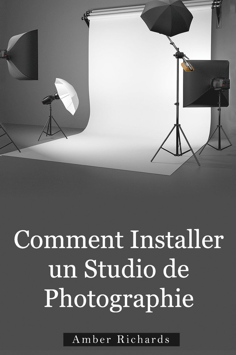 Comment Installer un Studio de Photographie 1