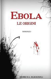 Ebola le origini 1