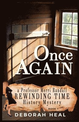 Once Again: An inspirational novel of history, mystery & romance 1