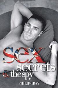 bokomslag Sex, Secrets & the Spy