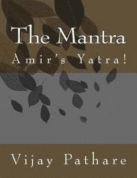 bokomslag The Mantra: Amir's Yatra!