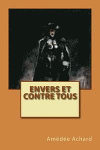 Envers et contre tous