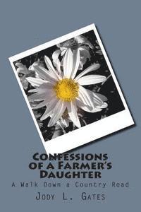 bokomslag Confessions of A Farmer's Daughter