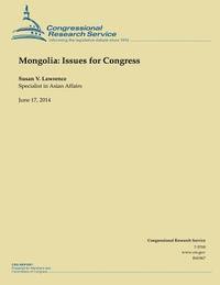 Susan V. Lawrence - Mongolia: Issues for Congress, Häftad